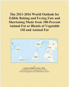 2011-2016 World Outllook for Edible Fats